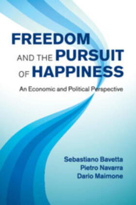 Bavetta / Navarra / Maimone |  Freedom and the Pursuit of Happiness | Buch |  Sack Fachmedien