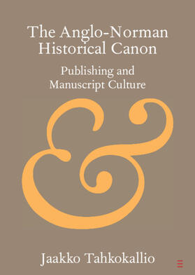 Tahkokallio |  The Anglo-Norman Historical Canon | Buch |  Sack Fachmedien