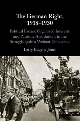 Jones |  The German Right, 1918-1930 | Buch |  Sack Fachmedien