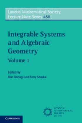 Donagi / Shaska |  Integrable Systems and Algebraic Geometry: Volume 1 | Buch |  Sack Fachmedien