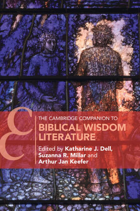 Dell / Keefer / Millar |  The Cambridge Companion to Biblical Wisdom Literature | Buch |  Sack Fachmedien