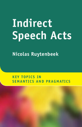 Ruytenbeek |  Indirect Speech Acts | Buch |  Sack Fachmedien