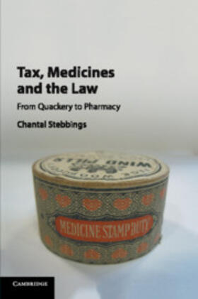 Stebbings |  Tax, Medicines and the Law | Buch |  Sack Fachmedien