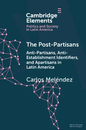 Meléndez |  The Post-Partisans | Buch |  Sack Fachmedien