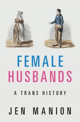 Manion |  Female Husbands | Buch |  Sack Fachmedien