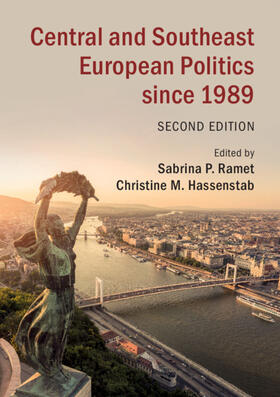 Ramet / Hassenstab |  Central and Southeast European Politics Since 1989 | Buch |  Sack Fachmedien