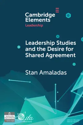 Amaladas |  Leadership Studies and the Desire for Shared Agreement | Buch |  Sack Fachmedien