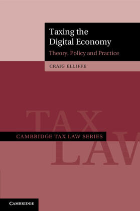 Elliffe |  Taxing the Digital Economy | Buch |  Sack Fachmedien