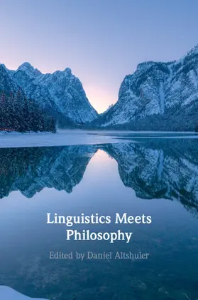 Altshuler |  Linguistics Meets Philosophy | Buch |  Sack Fachmedien