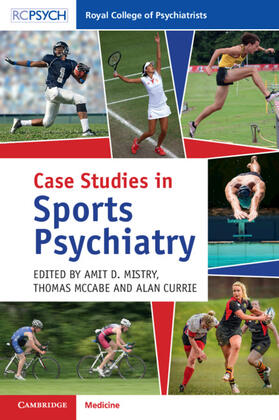 Mistry / McCabe / Currie |  Case Studies in Sports Psychiatry | Buch |  Sack Fachmedien