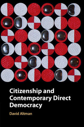 Altman |  Citizenship and Contemporary Direct Democracy | Buch |  Sack Fachmedien