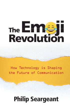 Seargeant |  The Emoji Revolution | Buch |  Sack Fachmedien