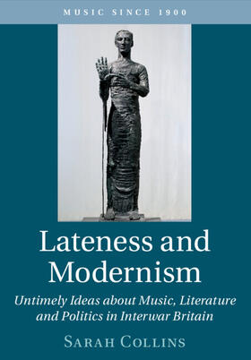 Collins |  Lateness and Modernism | Buch |  Sack Fachmedien