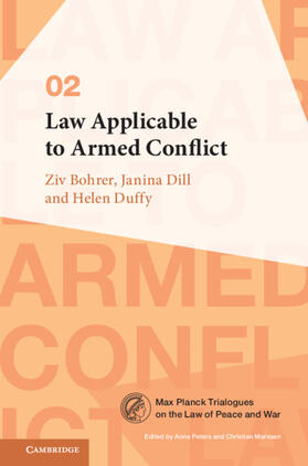 Bohrer / Dill / Duffy |  Law Applicable to Armed Conflict | Buch |  Sack Fachmedien