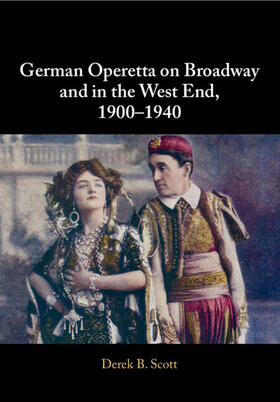 Scott |  German Operetta on Broadway and in the West End, 1900-1940 | Buch |  Sack Fachmedien