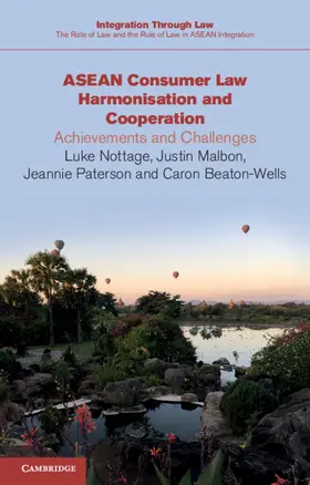 Nottage / Malbon / Paterson | ASEAN Consumer Law Harmonisation and Cooperation | Buch | 978-1-108-72582-8 | sack.de