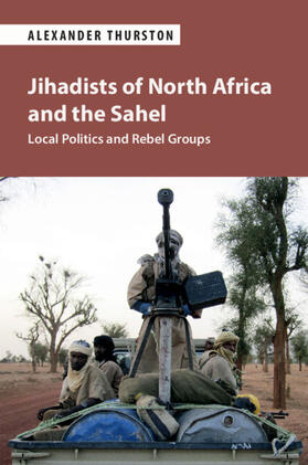 Thurston |  Jihadists of North Africa and the Sahel | Buch |  Sack Fachmedien