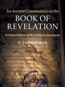 Tzamalikos |  An Ancient Commentary on the Book of Revelation | Buch |  Sack Fachmedien