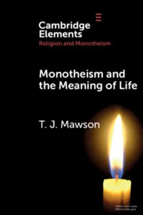 Mawson |  Monotheism and the Meaning of Life | Buch |  Sack Fachmedien