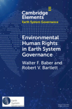 Baber / Bartlett |  Environmental Human Rights in Earth System Governance | Buch |  Sack Fachmedien