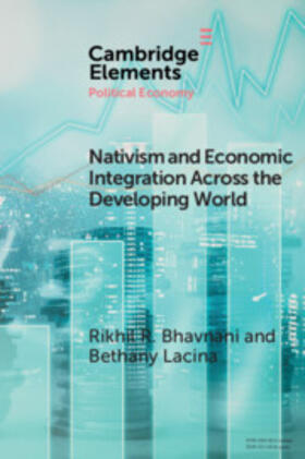 Bhavnani / Lacina |  Nativism and Economic Integration Across the Developing World | Buch |  Sack Fachmedien