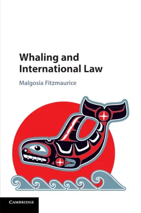 Fitzmaurice |  Whaling and International Law | Buch |  Sack Fachmedien