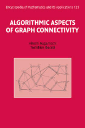 Nagamochi / Ibaraki |  Algorithmic Aspects of Graph Connectivity | Buch |  Sack Fachmedien