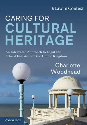 Woodhead |  Caring for Cultural Heritage | Buch |  Sack Fachmedien