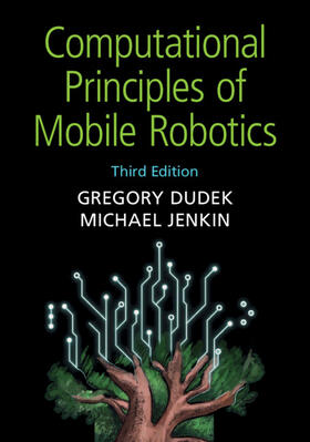 Dudek / Jenkin |  Computational Principles of Mobile Robotics | Buch |  Sack Fachmedien
