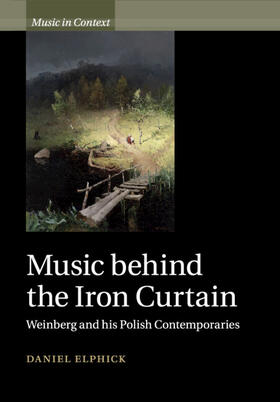 Elphick |  Music behind the Iron Curtain | Buch |  Sack Fachmedien
