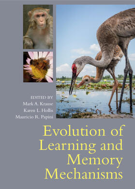 Hollis / Krause / Papini |  Evolution of Learning and Memory Mechanisms | Buch |  Sack Fachmedien