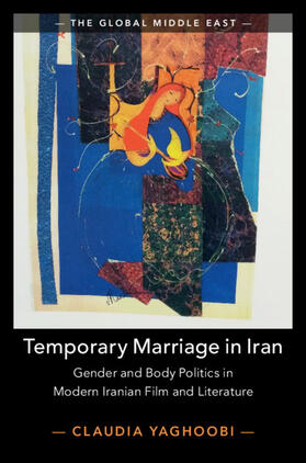 Yaghoobi |  Temporary Marriage in Iran | Buch |  Sack Fachmedien