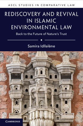 Idllalène |  Rediscovery and Revival in Islamic Environmental Law | Buch |  Sack Fachmedien