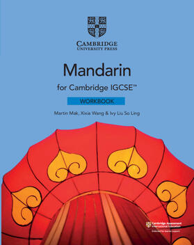 Liu So Ling / Mak / Wang |  Cambridge IGCSE(TM) Mandarin Workbook | Buch |  Sack Fachmedien
