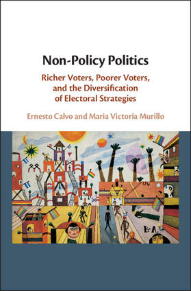 Calvo / Murillo |  Non-Policy Politics | Buch |  Sack Fachmedien