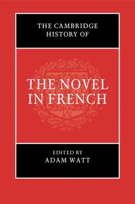 Watt |  The Cambridge History of the Novel in French | Buch |  Sack Fachmedien