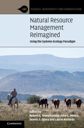 Woodmansee / Moore / Ojima |  Natural Resource Management Reimagined | Buch |  Sack Fachmedien