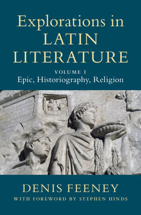 Feeney |  Explorations in Latin Literature | Buch |  Sack Fachmedien