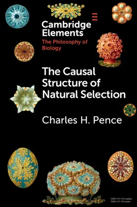 Pence |  The Causal Structure of Natural Selection | Buch |  Sack Fachmedien