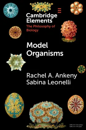 Ankeny / Leonelli |  Model Organisms | Buch |  Sack Fachmedien