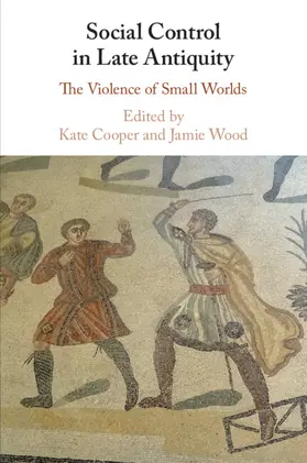 Cooper / Wood |  Social Control in Late Antiquity | Buch |  Sack Fachmedien