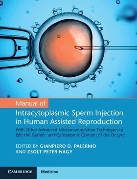 Palermo / Nagy |  Manual of Intracytoplasmic Sperm Injection in Human Assisted Reproduction | Buch |  Sack Fachmedien