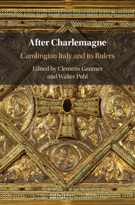 Gantner / Pohl |  After Charlemagne | Buch |  Sack Fachmedien