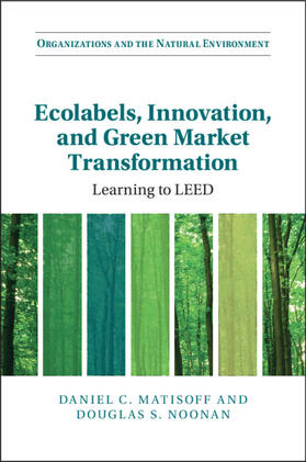 Matisoff / Noonan |  Ecolabels, Innovation, and Green Market Transformation | Buch |  Sack Fachmedien