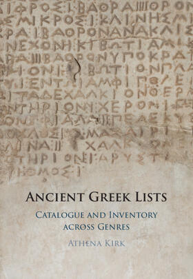 Kirk |  Ancient Greek Lists | Buch |  Sack Fachmedien