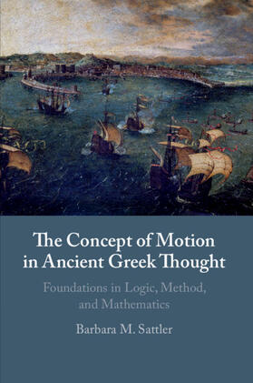 Sattler |  The Concept of Motion in Ancient Greek Thought | Buch |  Sack Fachmedien