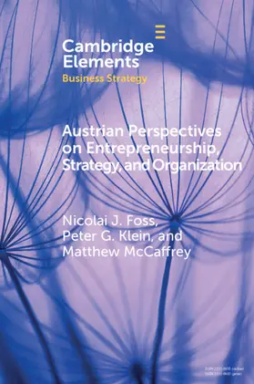 Foss / Klein / McCaffrey |  Austrian Perspectives on Entrepreneurship, Strategy, and Organization | Buch |  Sack Fachmedien