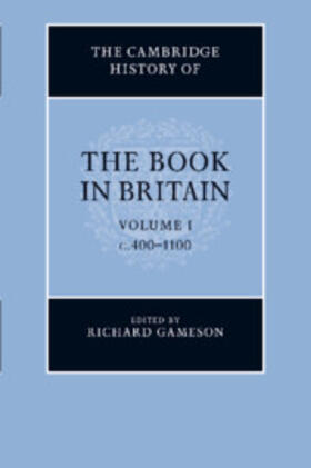 Gameson |  The Cambridge History of the Book in Britain | Buch |  Sack Fachmedien