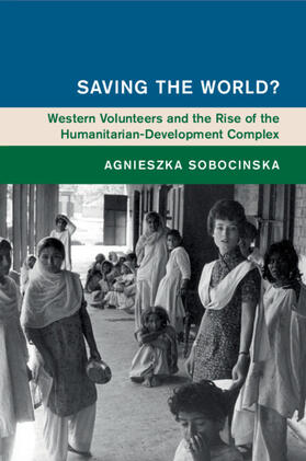 Sobocinska |  Saving the World? | Buch |  Sack Fachmedien