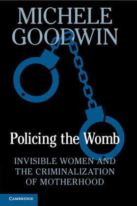 Goodwin |  Policing the Womb | Buch |  Sack Fachmedien